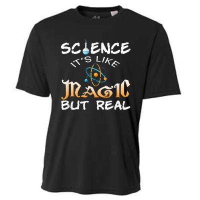 Science Its Like Magic But Real Pun Funny Magical Cooling Performance Crew T-Shirt