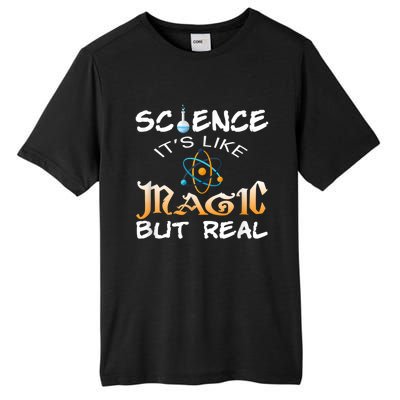 Science Its Like Magic But Real Pun Funny Magical Tall Fusion ChromaSoft Performance T-Shirt