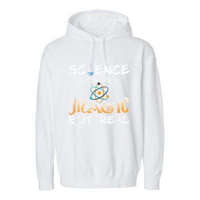 Science Its Like Magic But Real Pun Funny Magical Garment-Dyed Fleece Hoodie