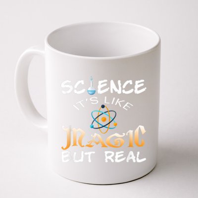 Science Its Like Magic But Real Pun Funny Magical Coffee Mug