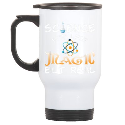 Science Its Like Magic But Real Pun Funny Magical Stainless Steel Travel Mug