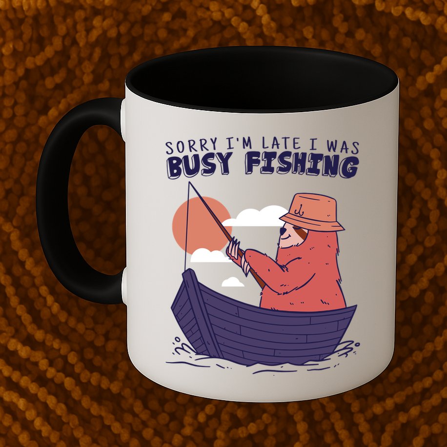 Sorry I'm Late Busy Fishing Mug