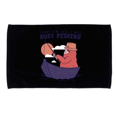 Sorry I'm Late Busy Fishing Microfiber Hand Towel