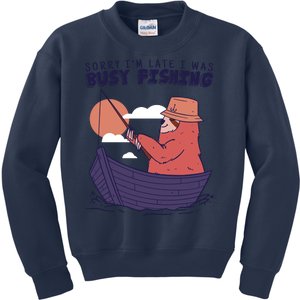 Sorry I'm Late Busy Fishing Kids Sweatshirt