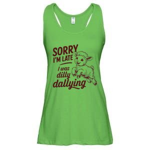 Sorry IM Late I Was Dilly Dallying Ladies Essential Flowy Tank