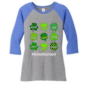 Shamrock Inspire Love Lucky School Counselor St Patricks Day Gift Women's Tri-Blend 3/4-Sleeve Raglan Shirt