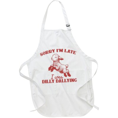 Sorry IM Late I Was Dilly Dallying Vintage Animal Sayings Apron