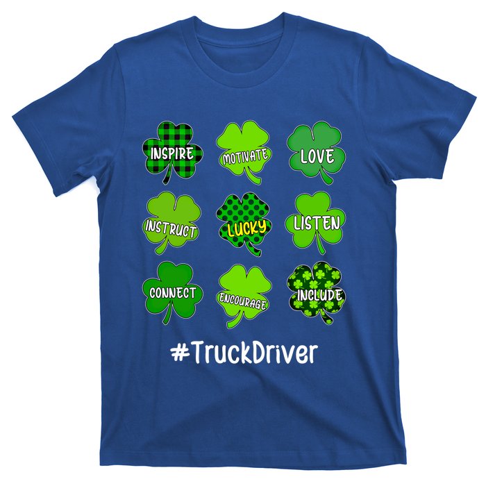 Shamrock Inspire Love Lucky Truck Driver St Patricks Day Cute Gift T-Shirt