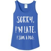 Sorry I'm Late I Saw A Dog Gift Ladies Essential Tank