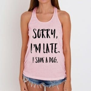 Sorry I'm Late I Saw A Dog Gift Women's Knotted Racerback Tank