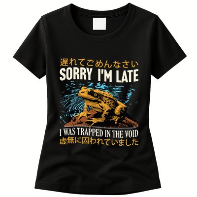Sorry IM Late I Was Trapped In The Void Frog Japanese Womens T-Shirt