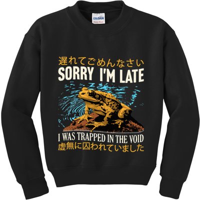 Sorry IM Late I Was Trapped In The Void Frog Japanese Kids Sweatshirt