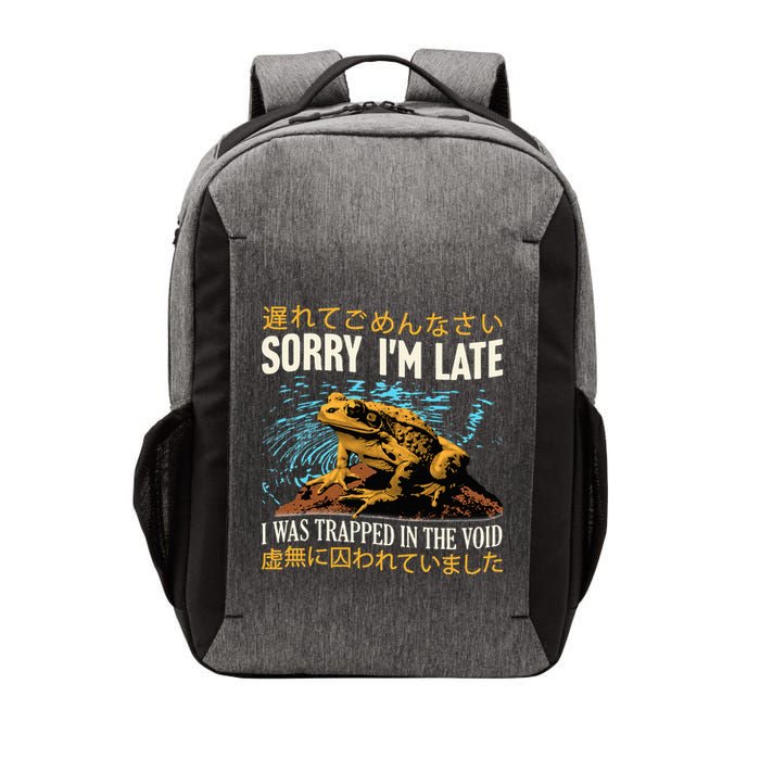 Sorry IM Late I Was Trapped In The Void Frog Japanese Vector Backpack