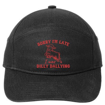 Sorry IM Late I Was Dilly Dallying Baby Lamb Sheep 7-Panel Snapback Hat