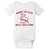 Sorry IM Late I Was Dilly Dallying Baby Lamb Sheep Baby Bodysuit