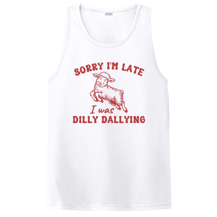 Sorry IM Late I Was Dilly Dallying Baby Lamb Sheep PosiCharge Competitor Tank