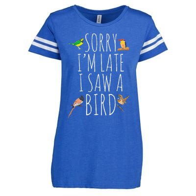 Sorry I'M Late I Saw A Bird Cute quote Bird Lover Enza Ladies Jersey Football T-Shirt