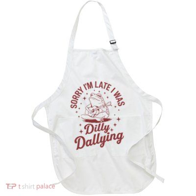 Sorry I'm Late I Was Dilly Dallying Funny Frog Full-Length Apron With Pockets