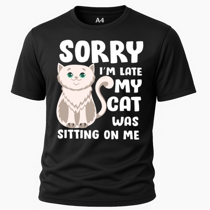 Sorry I'm Late My Cat Was Sitting On Me Cooling Performance Crew T-Shirt