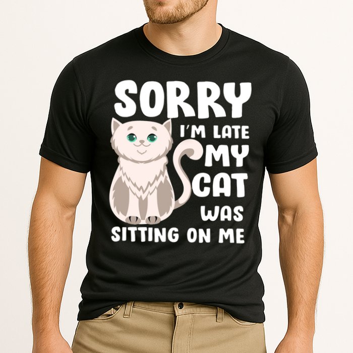 Sorry I'm Late My Cat Was Sitting On Me Cooling Performance Crew T-Shirt