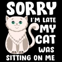 Sorry I'm Late My Cat Was Sitting On Me Drawstring Bag