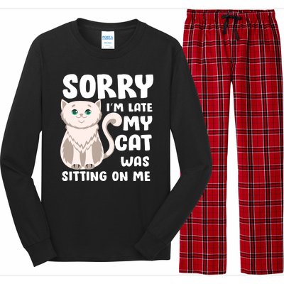 Sorry I'm Late My Cat Was Sitting On Me Long Sleeve Pajama Set