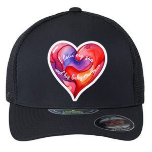 Sweet I Love My Son And His Baby Mama Mom Dad Rents Flexfit Unipanel Trucker Cap