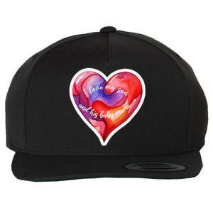 Sweet I Love My Son And His Baby Mama Mom Dad Rents Wool Snapback Cap