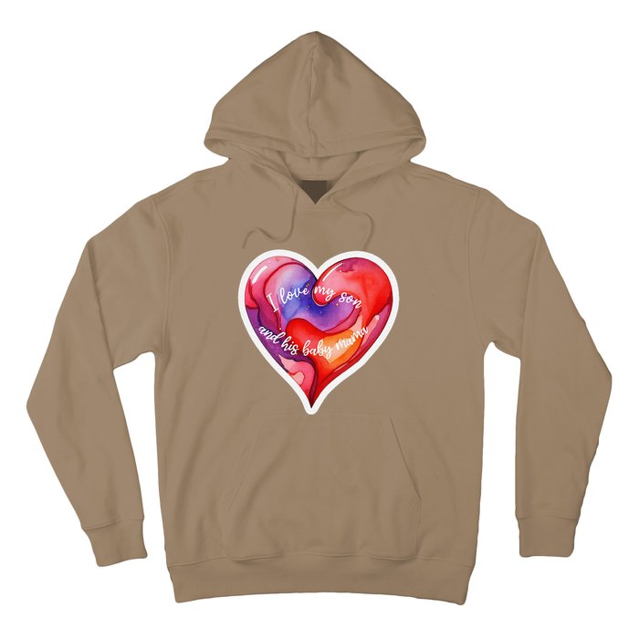 Sweet I Love My Son And His Baby Mama Mom Dad Rents Hoodie