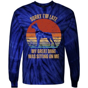 Sorry IM Late My Great Dane Was Sitting On Me Great Dane Tie-Dye Long Sleeve Shirt