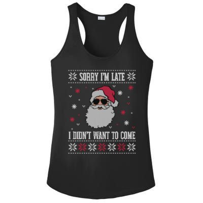 Sorry IM Late I DidnT Want To Come Cool Santa Face Humor Funny Gift Ladies PosiCharge Competitor Racerback Tank