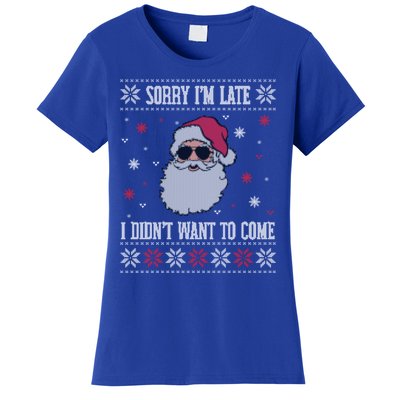 Sorry IM Late I DidnT Want To Come Cool Santa Face Humor Funny Gift Women's T-Shirt