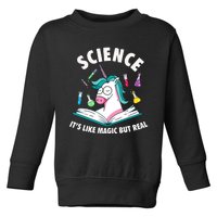 Science Is Like Magic But Real Unicorn Toddler Sweatshirt