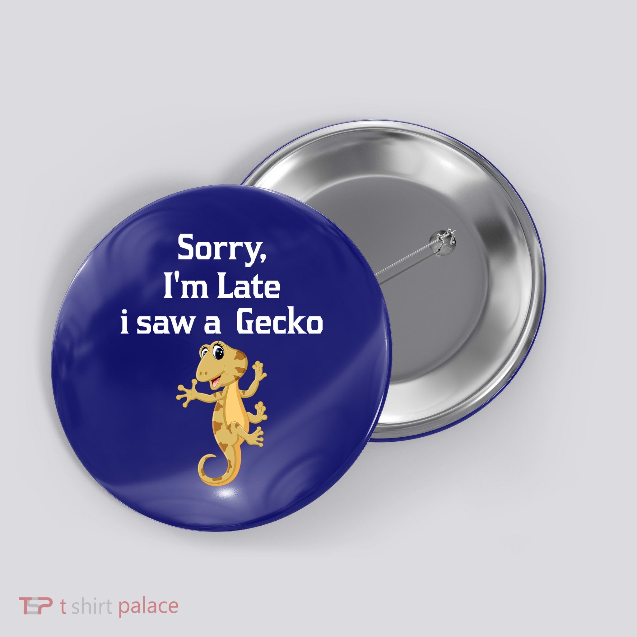 Sorry I'am Late A Saw A Gecko Funny Crested Gecko Gift Button