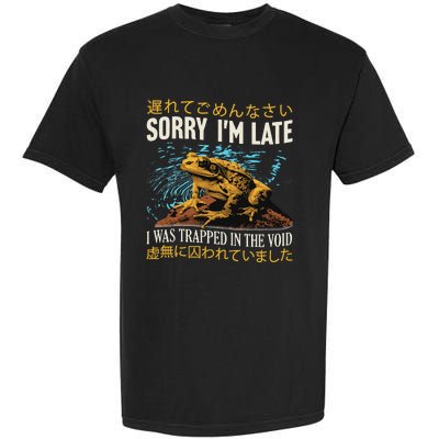 Sorry IM Late I Was Trapped In The Void Frog Japanese Garment-Dyed Heavyweight T-Shirt