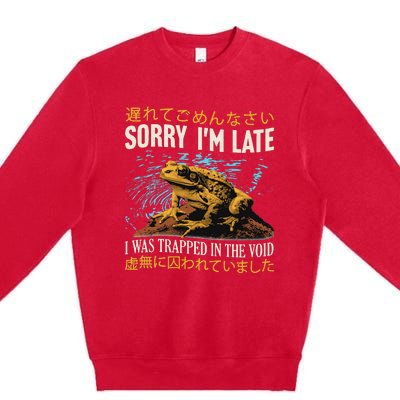 Sorry IM Late I Was Trapped In The Void Frog Japanese Premium Crewneck Sweatshirt