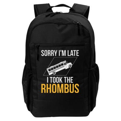 Sorry I'm Late I Took The Rhombus Funny Math Teacher Daily Commute Backpack