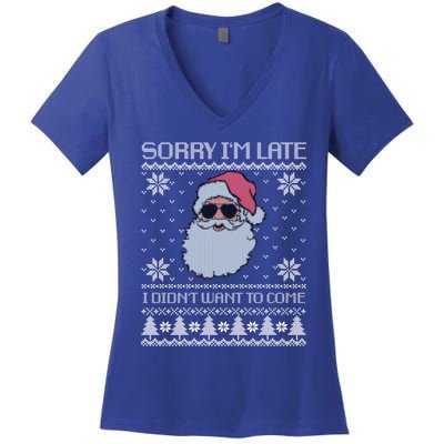 Sorry IM Late I DidnT Want To Come Cool Santa Face Xmas Gift Women's V-Neck T-Shirt