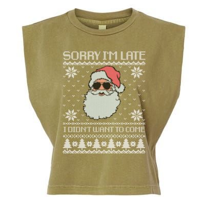 Sorry IM Late I DidnT Want To Come Cool Santa Face Xmas Gift Garment-Dyed Women's Muscle Tee