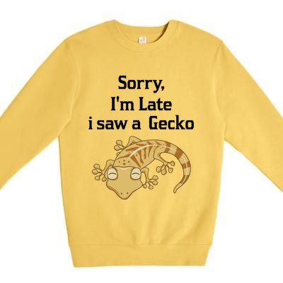 Sorry I'am Late A Saw A Gecko Funny Crested Gecko Gift Premium Crewneck Sweatshirt