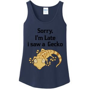 Sorry I'am Late A Saw A Gecko Funny Crested Gecko Gift Ladies Essential Tank