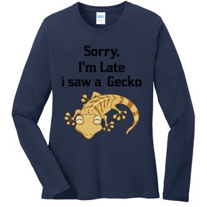 Sorry I'am Late A Saw A Gecko Funny Crested Gecko Gift Ladies Long Sleeve Shirt