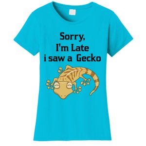 Sorry I'am Late A Saw A Gecko Funny Crested Gecko Gift Women's T-Shirt