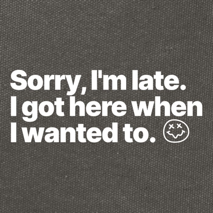 Sorry IM Late I Got Here When I Wanted To Funny Sarcastic Gift Cotton Canvas Backpack