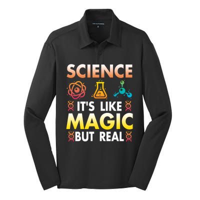 Science Is Like Magic But Real Positive Quote March For Science Silk Touch Performance Long Sleeve Polo