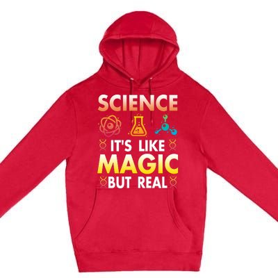 Science Is Like Magic But Real Positive Quote March For Science Premium Pullover Hoodie