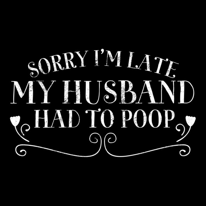Sorry IM Late But My Husband Had To Poop Sarcastic Spouse Gift Wool Snapback Cap