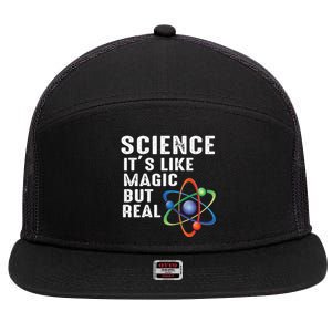 Science Its Like Magic But Real 7 Panel Mesh Trucker Snapback Hat