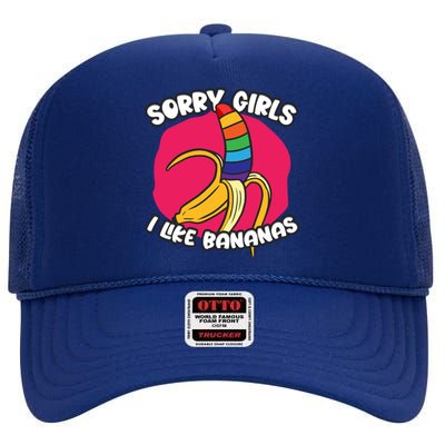 Sorry I Like Bananas Lgbtqia Pride Gift High Crown Mesh Back Trucker Hat