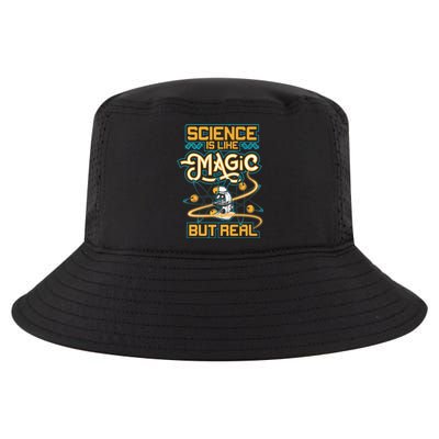 Science Is Like Magic But Real Funny Science Cool Comfort Performance Bucket Hat